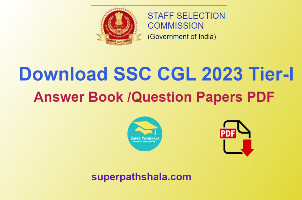 All Shift SSC CGL 2023 Tier-I Question Paper Pdf Download - Super Pathshala