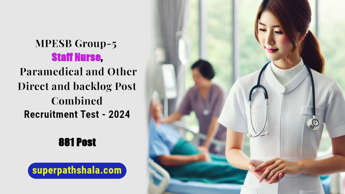 Group 5 Staff Nurse Paramedical and Other Recruitment 2024