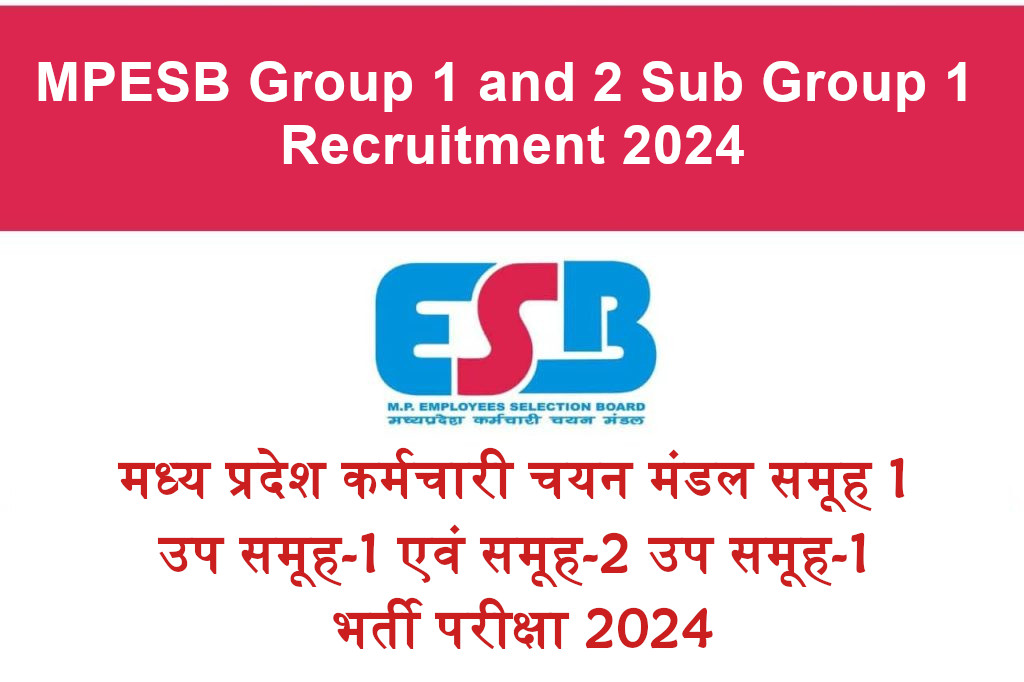 MPESB Group 1 and 2 Sub Group 1 Recruitment 2024