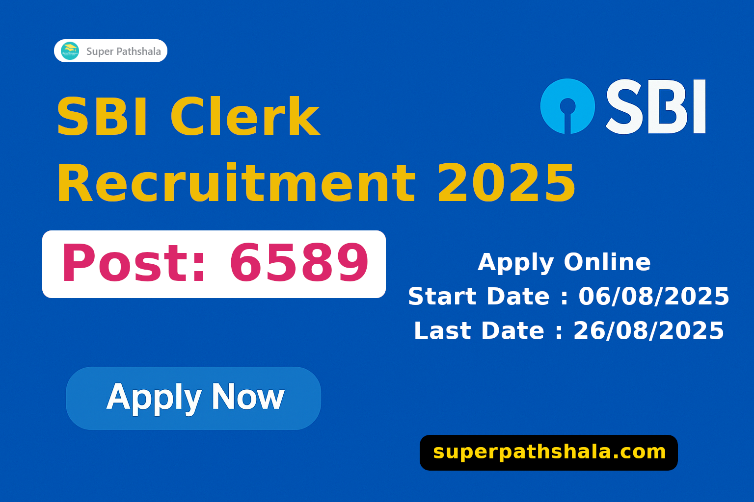 SBI Clerk Recruitment 2025: 6589 posts, Apply Online
